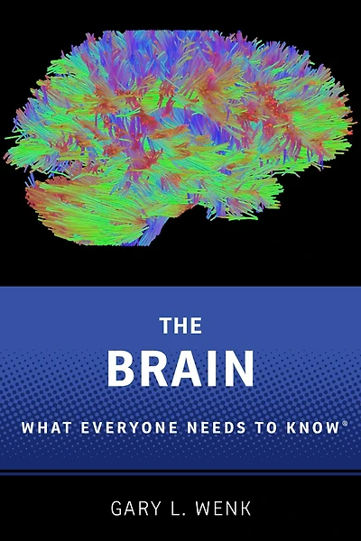 The Brain: What Everyone Needs to Know®