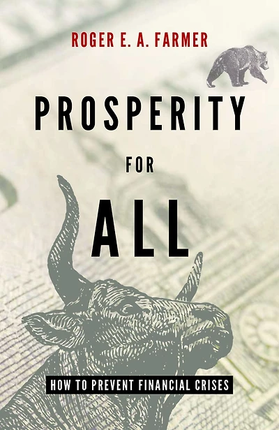 Prosperity For All: How To Prevent Financial Crises