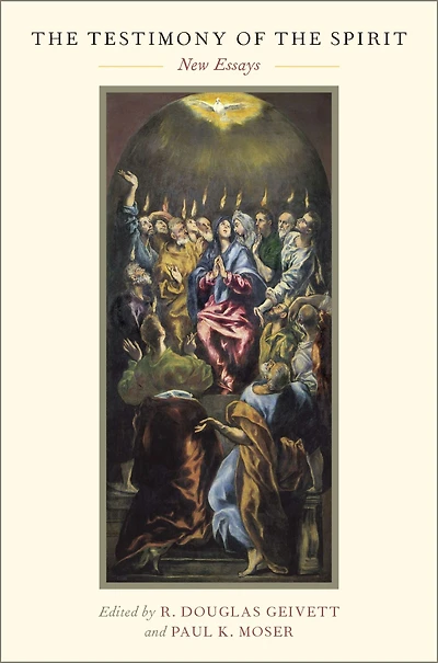 The Testimony of the Spirit: New Essays