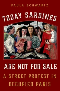 Today Sardines Are Not for Sale: A Street Protest Occupied Paris