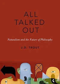 All Talked Out: Naturalism and the Future of Philosophy