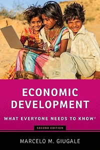Economic Development: What Everyone Needs to Know®