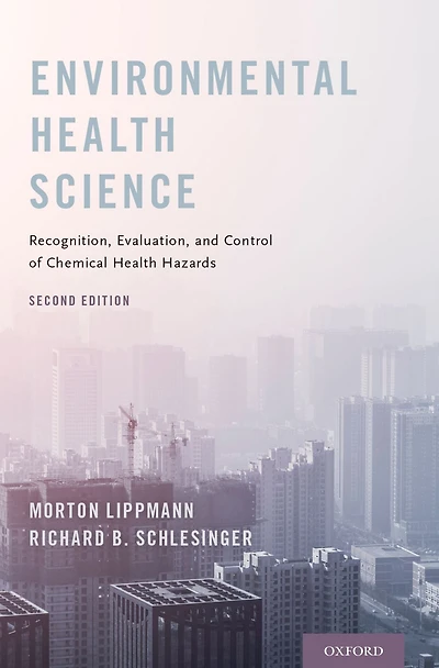 Environmental Health Science: Recognition, Evaluation, and Control of Chemical Hazards