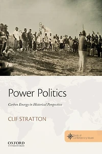 Power Politics: Carbon Energy in Historical Perspective