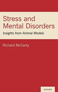 Stress and Mental Disorders: Insights from Animal Models
