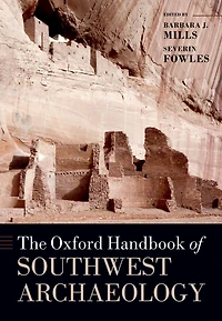 The Oxford Handbook of Southwest Archaeology