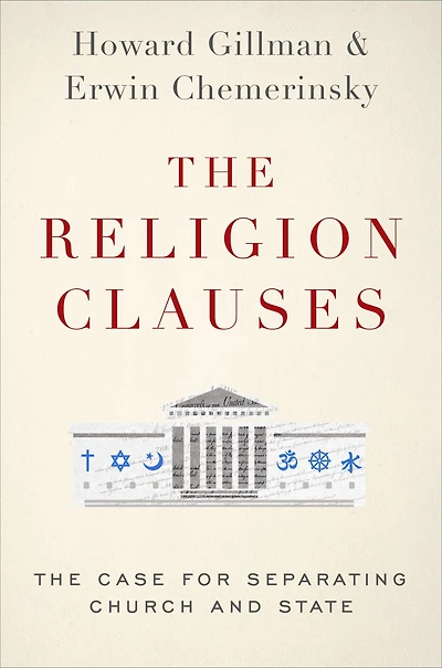 The Religion Clauses: Case for Separating Church and State