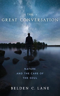 the Great Conversation: Nature and Care of Soul