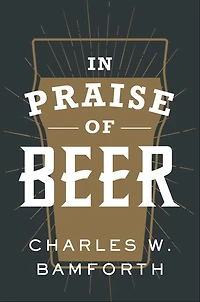 Praise of Beer