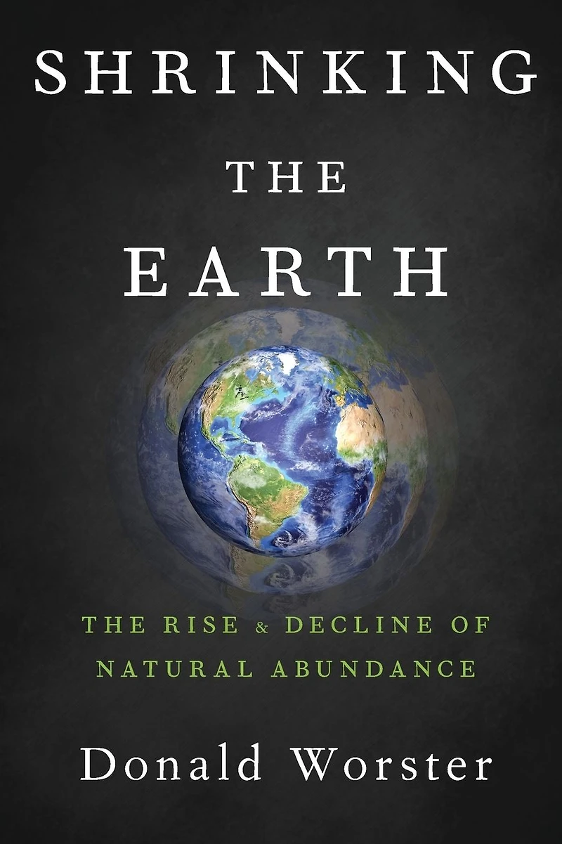 Shrinking The Earth: Rise and Decline of Natural Abundance