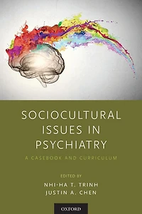 Sociocultural Issues Psychiatry: A Casebook and Curriculum