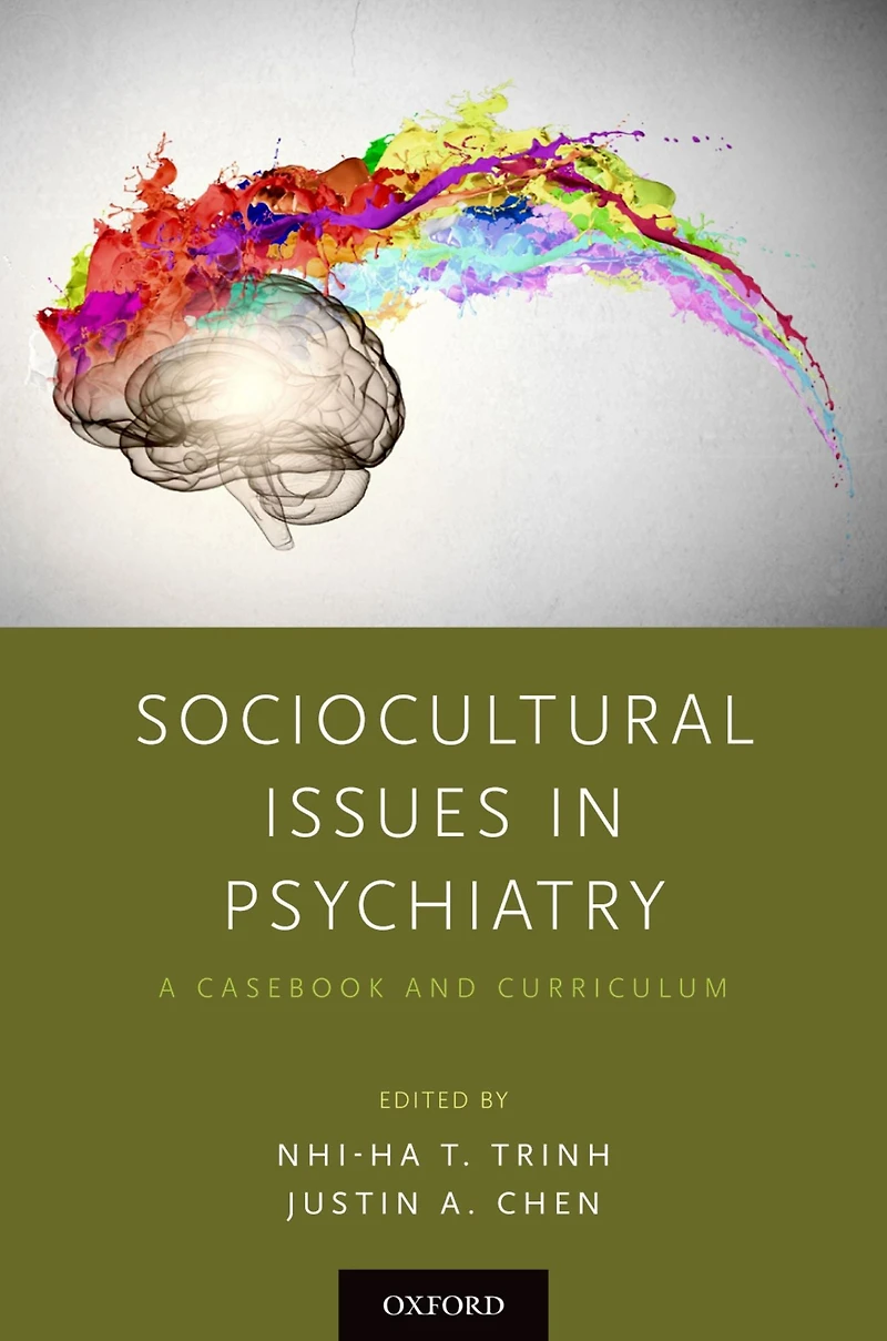 Sociocultural Issues Psychiatry: A Casebook and Curriculum