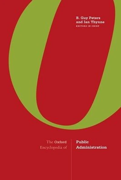 The Oxford Encyclopedia of Public Administration: 2-Volume Set