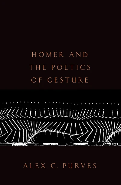 Homer and the Poetics of Gesture