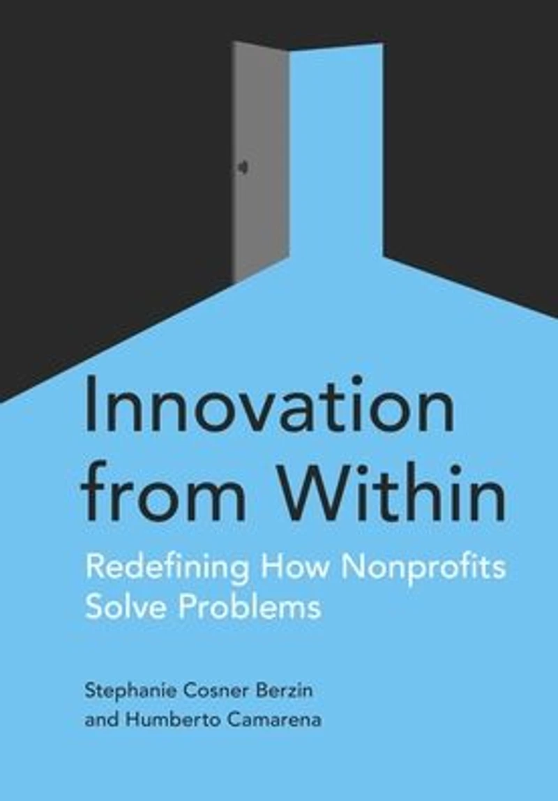 Innovation from Within: Redefining How Nonprofits Solve Problems