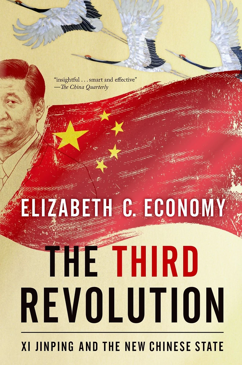 the Third Revolution: Xi Jinping and New Chinese State