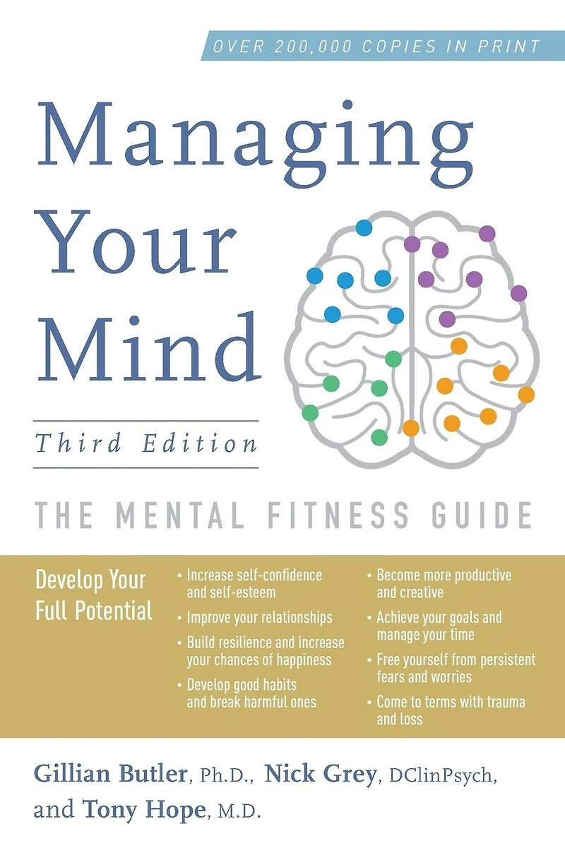 Managing Your Mind: The Mental Fitness Guide