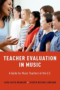 Teacher Evaluation Music: A Guide for Music Teachers the U.S.