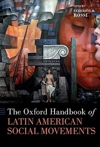 The Oxford Handbook of Latin American Social Movements