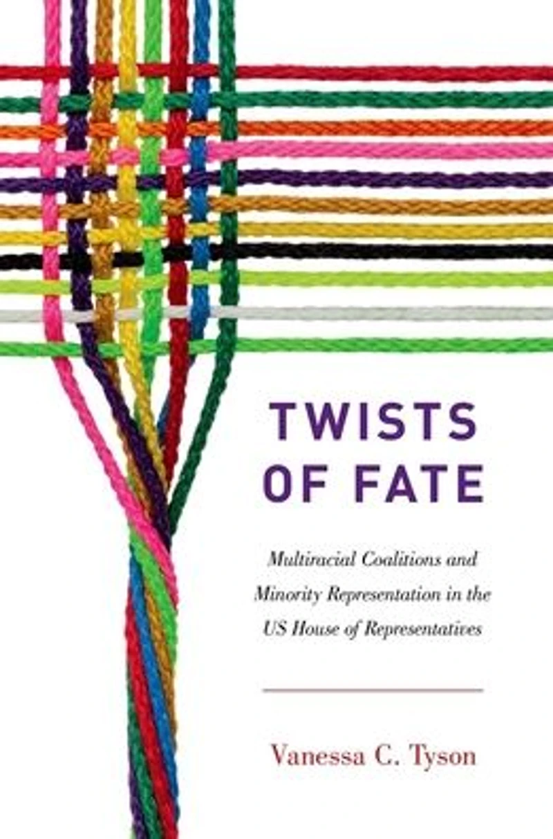 Twists of Fate: Multiracial Coalitions and Minority Representation the US House Representatives