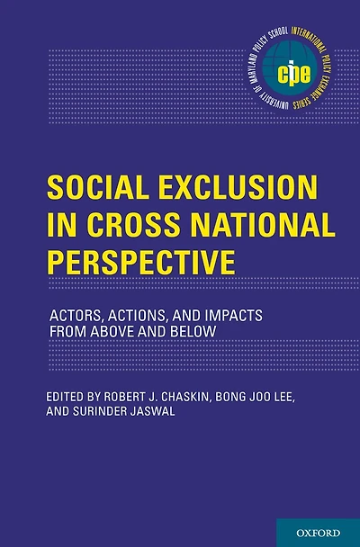 Social Exclusion Cross-National Perspective: Actors, Actions, and Impacts from Above Below