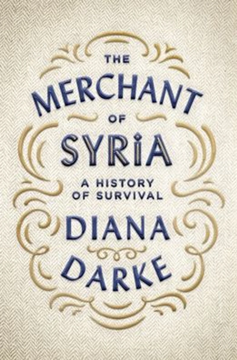 The Merchant of Syria: A History Survival