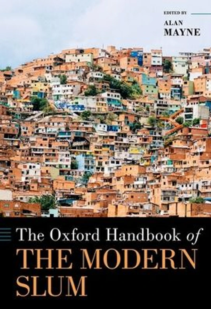 the Oxford Handbook of Modern Slum
