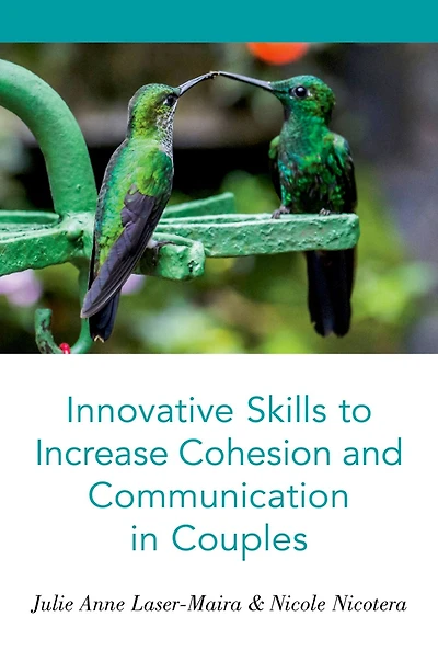Innovative Skills to Increase Cohesion and Communication Couples
