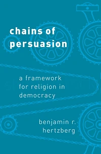 Chains of Persuasion: A Framework for Religion Democracy