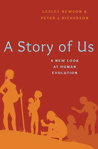 A Story of Us: New Look at Human Evolution