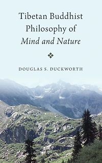 Tibetan Buddhist Philosophy of Mind and Nature