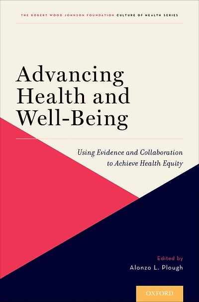 Advancing Health and Well-Being: Using Evidence Collaboration to Achieve Equity
