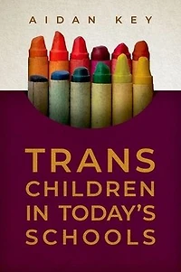 Trans Children Today's Schools