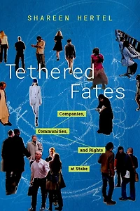 Tethered Fates: Companies, Communities, and Rights at Stake