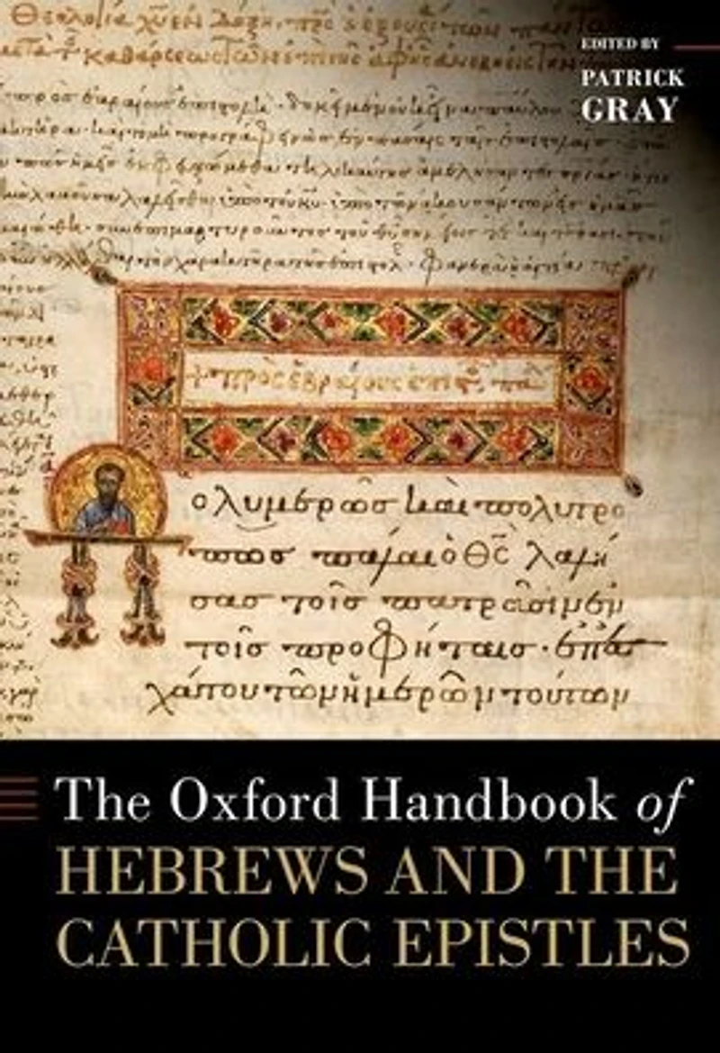 the Oxford Handbook of Hebrews and Catholic Epistles