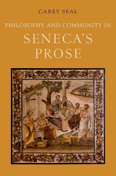 Philosophy and Community Seneca's Prose