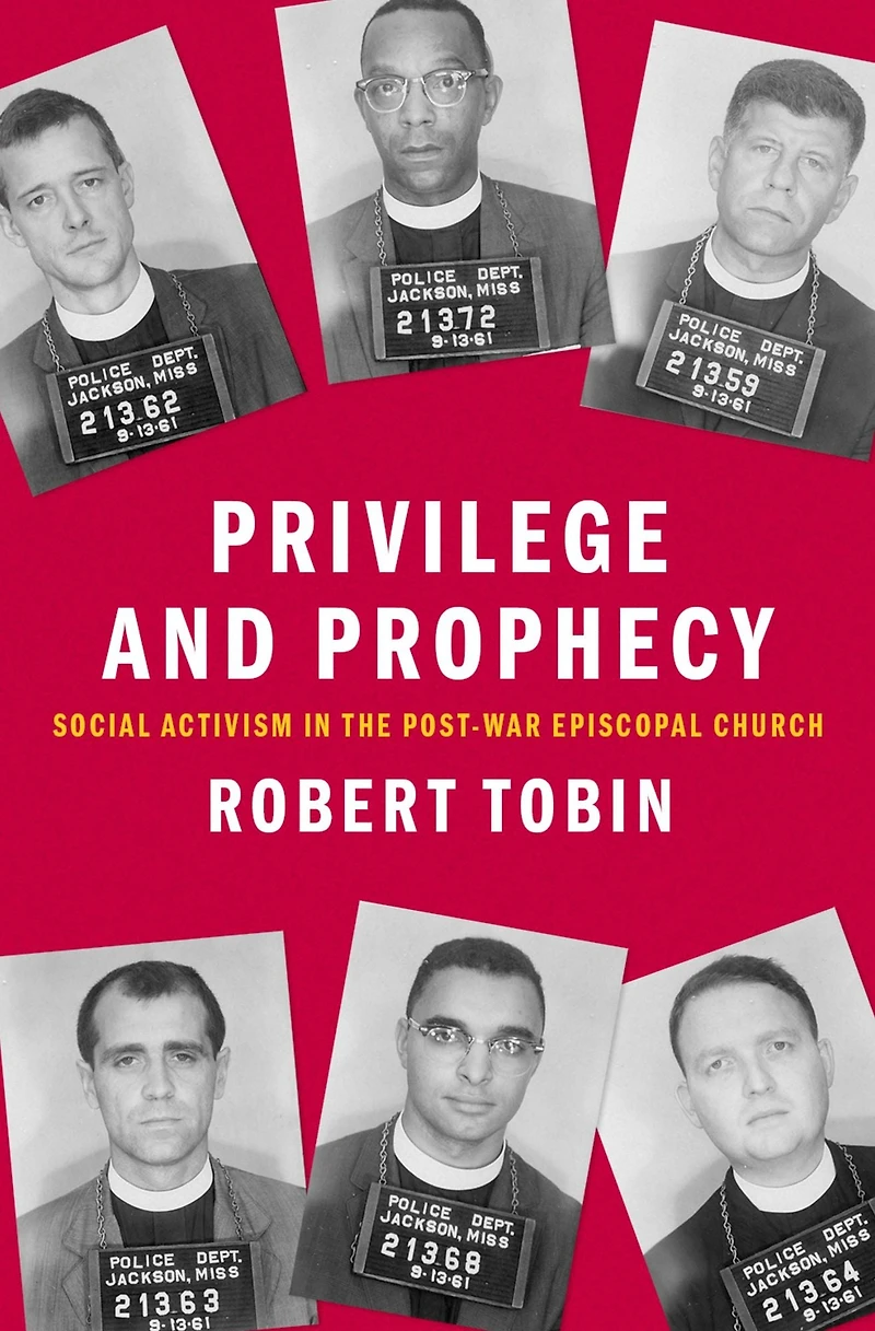Privilege and Prophecy: Social Activism the Post-War Episcopal Church