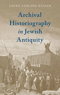 Archival Historiography Jewish Antiquity