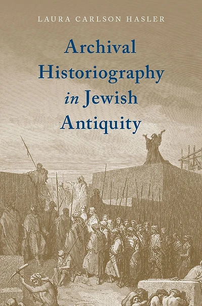 Archival Historiography Jewish Antiquity