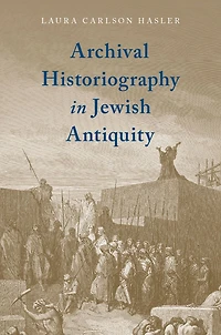 Archival Historiography Jewish Antiquity