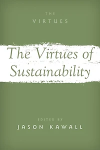 The Virtues of Sustainability