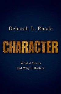 Character: What it Means and Why Matters