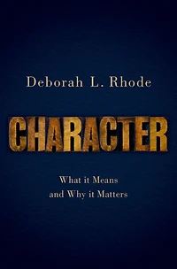 Character: What it Means and Why Matters