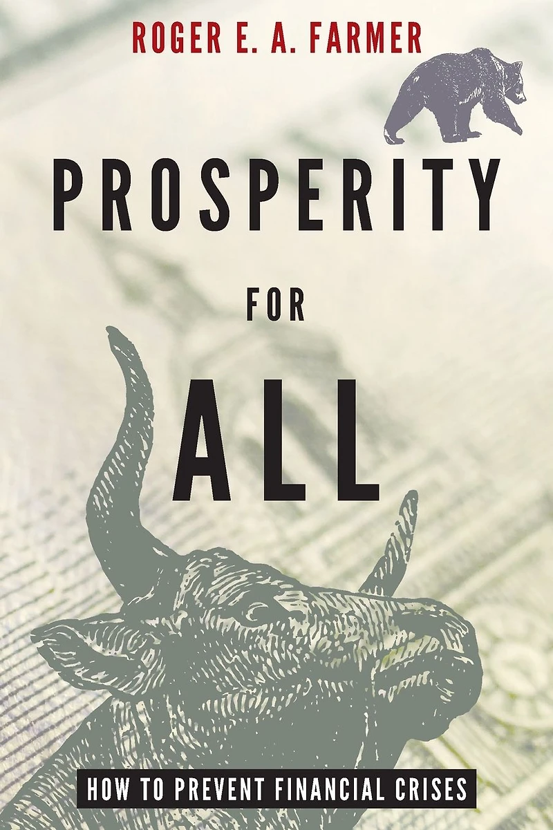Prosperity For All: How To Prevent Financial Crises