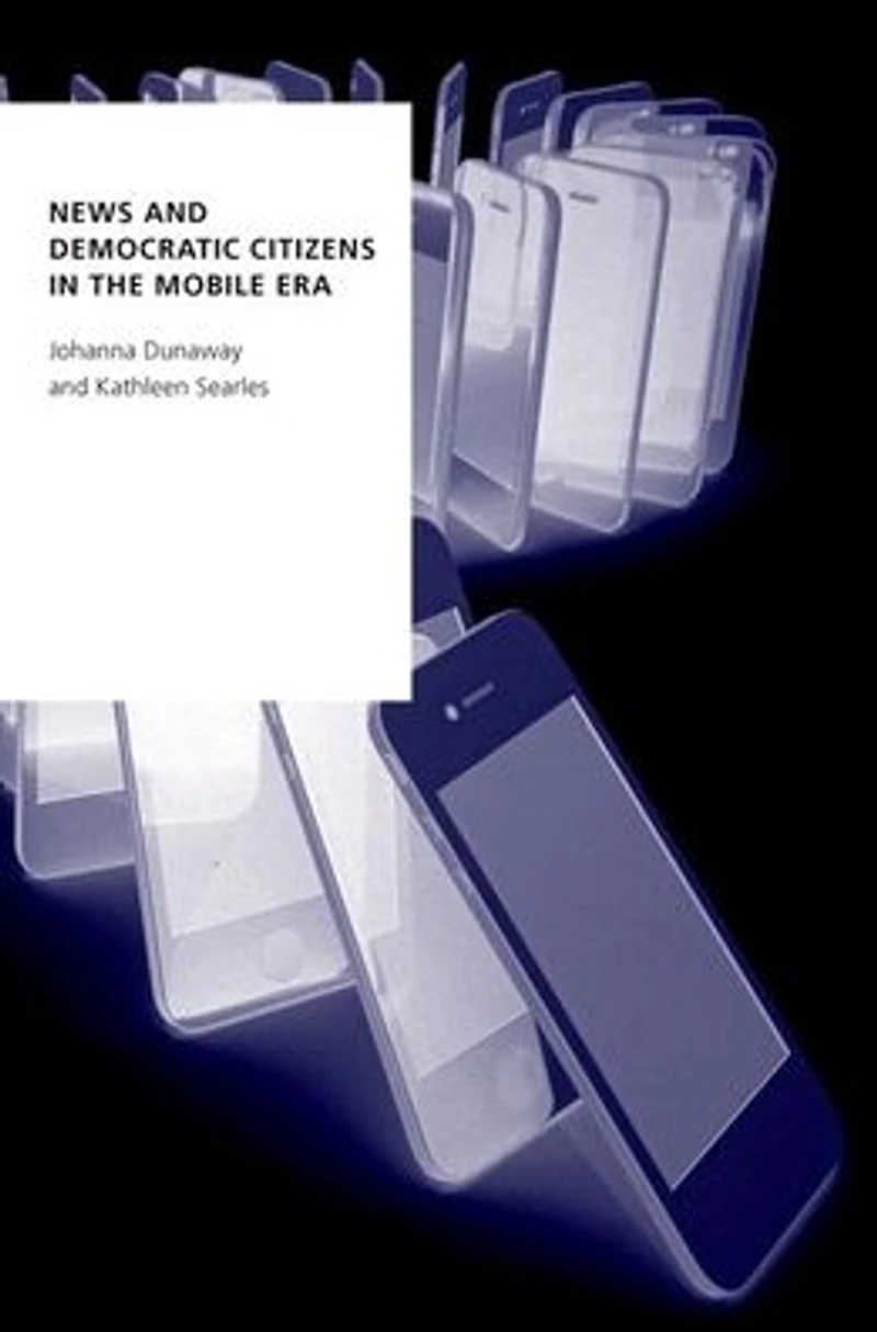 News and Democratic Citizens the Mobile Era