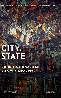City, State: Constitutionalism and the Megacity