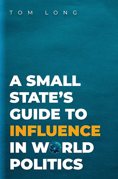 A Small State's Guide to Influence World Politics