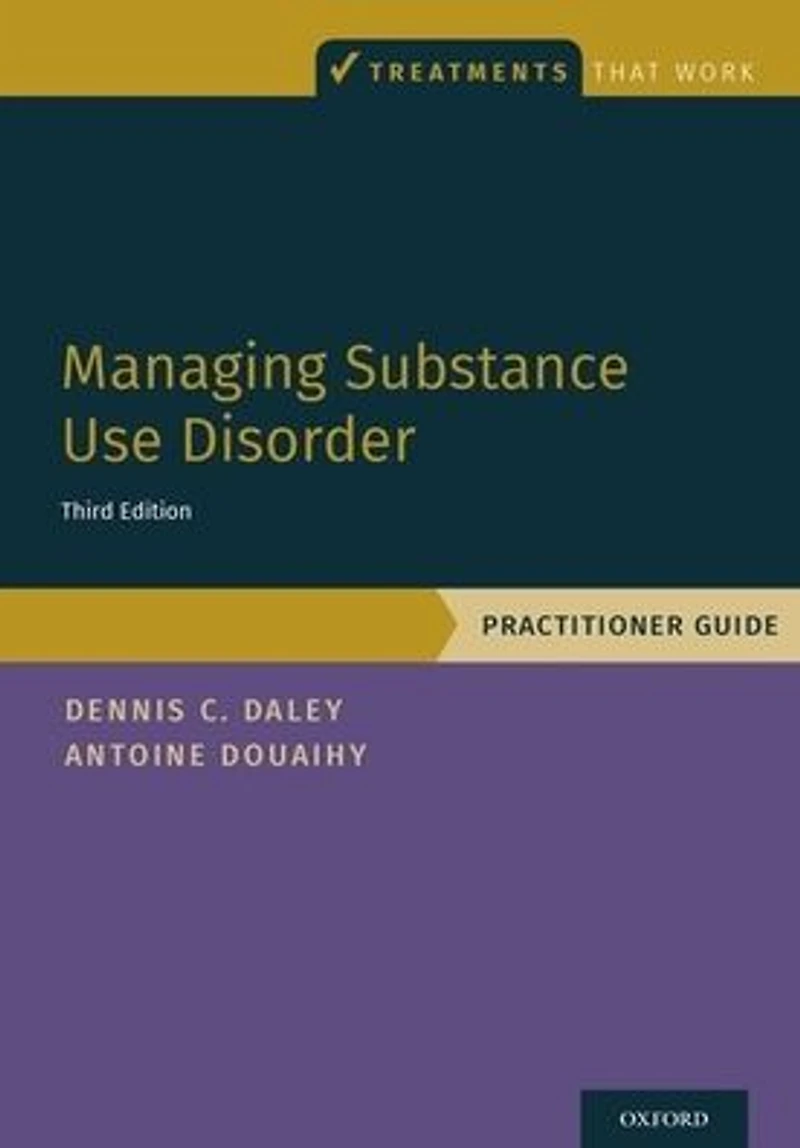 Managing Substance Use Disorder: Practitioner Guide