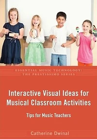 Interactive Visual Ideas for Musical Classroom Activities: Tips Music Teachers