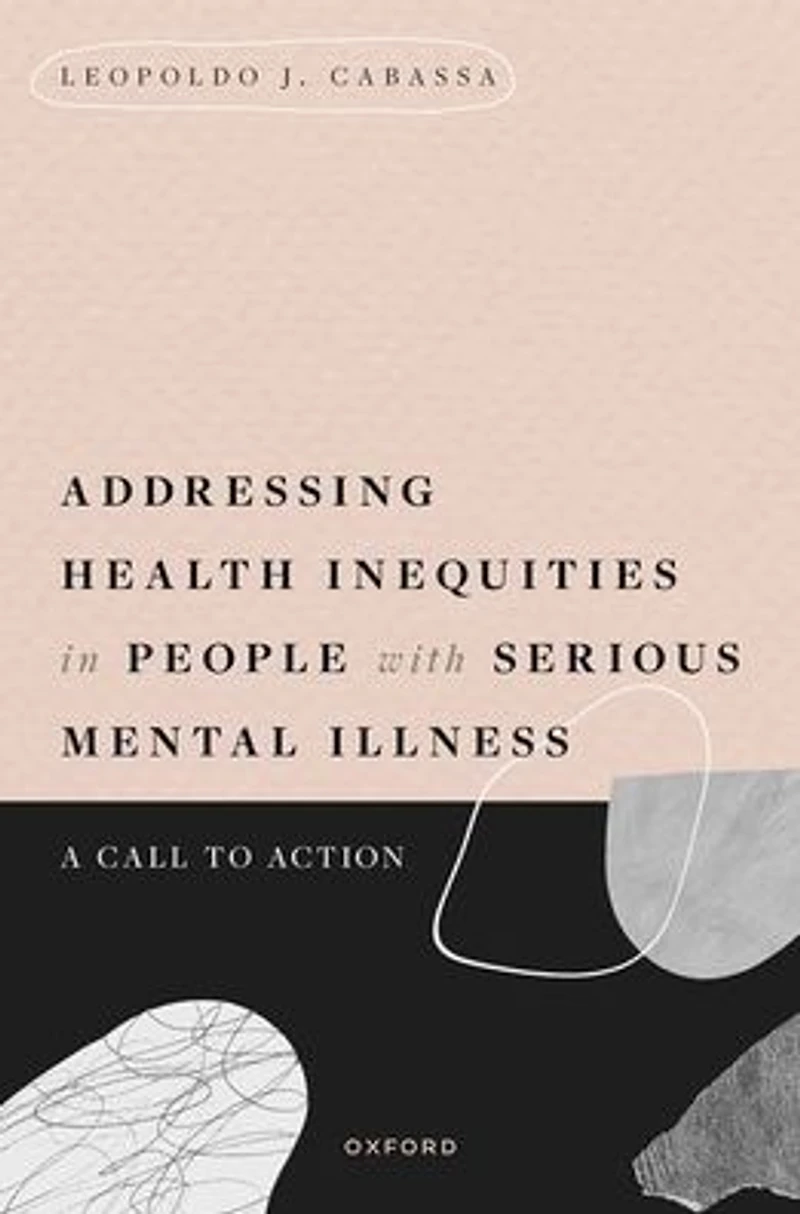 Addressing Health Inequities People with Serious Mental Illness: A Call to Action